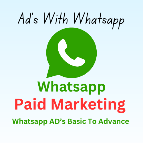 হোয়াটসঅ্যাপ পেইড মার্কেটিং (WhatsApp অ্যাড) Basic To Advance